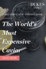 11 of the Most Expensive Caviar You Can Buy