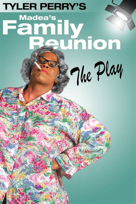 Tyler Perry's Madea's Family Reunion - The Play (2002) - FilmFlow.tv