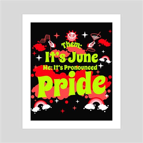 Lgbt Pride Month, Happy Pride Monthnice, an art print by Darrell Tyler ...