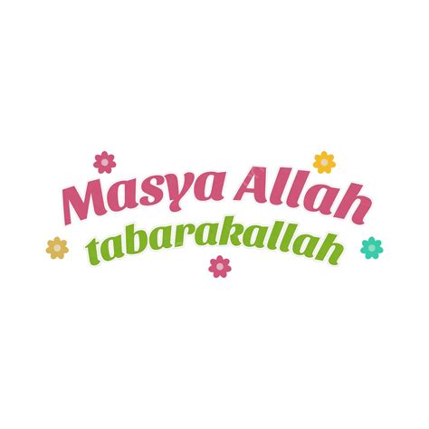 Masya Allah Tabarakallah Quotes Islamic Sticker Vector, Sticker ...