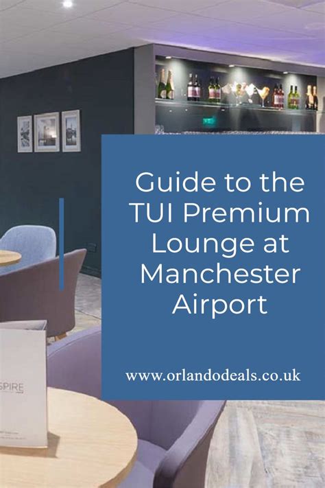 Guide to the tui premium lounge at manchester airport – Artofit