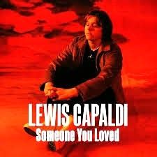 Lewis Capaldi â€“ Someone You Loved | Mp3 Download & Lyrics