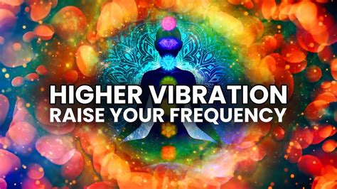 Higher Vibration - 432 Hz, 528 Hz, 963 Hz - Raise your Frequency ...