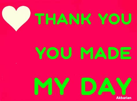 a pink background with the words thank you, you made my day