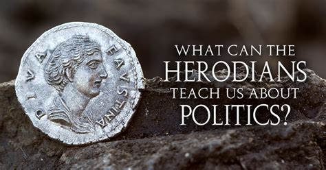 What Can the Herodians Teach Us About Politics? - Lifeword Media ...