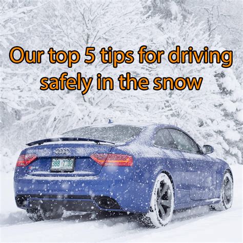 Our top 5 tips for driving safely in the snow