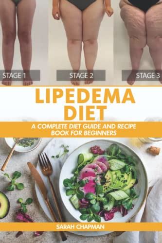 Lipedema Diet: A Complete Diet Guide and Recipe Book for Beginners by ...