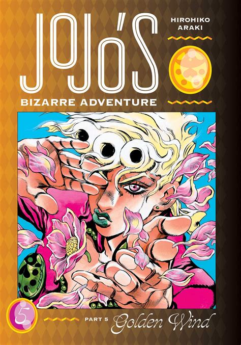 JoJo's Bizarre Adventure: Part 5--Golden Wind, Vol. 5 | Book by ...