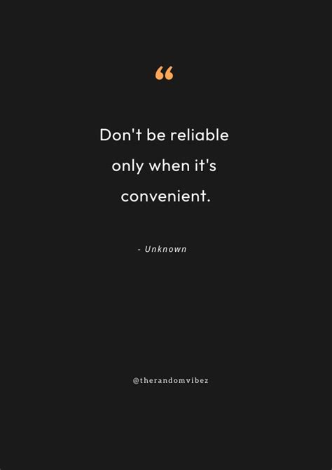 65 Reliability Quotes To Inspire You To Be Reliable – The Random Vibez