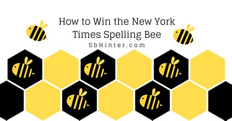 How to Win the New York Times Spelling Bee - SB Hinter