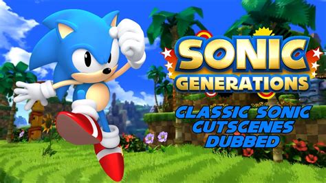 SONIC GENERATIONS - Classic Sonic Cutscenes (DUBBED) - YouTube