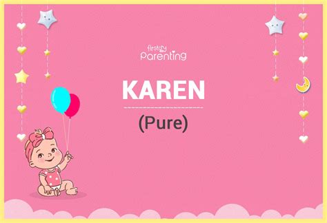 Karen Name Meaning, Origin, Popularity & Nicknames