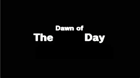 Dawn of the x day Blank Template - Imgflip