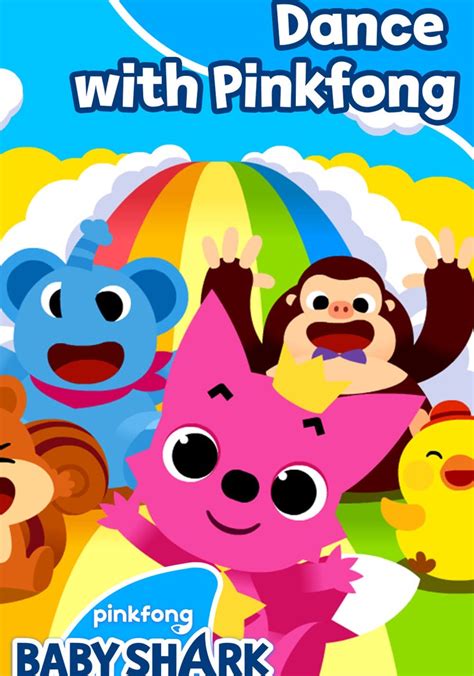 Dance with Pinkfong - streaming tv show online