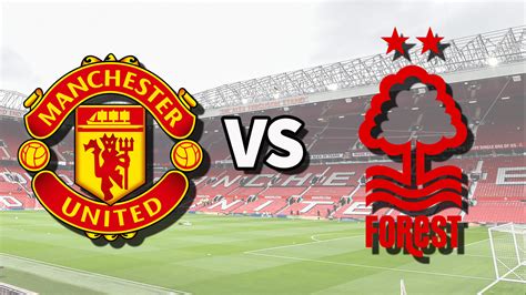 Man Utd vs Nottm Forest live stream: How to watch…