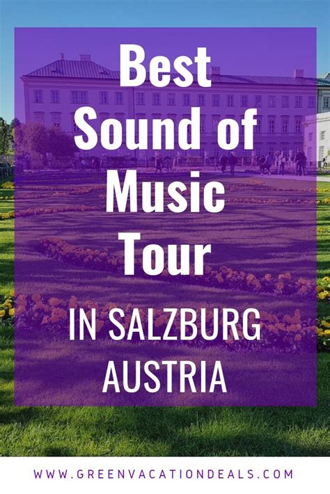 Best Sound of Music Tour in Salzburg Austria | Green Vacation Deals ...