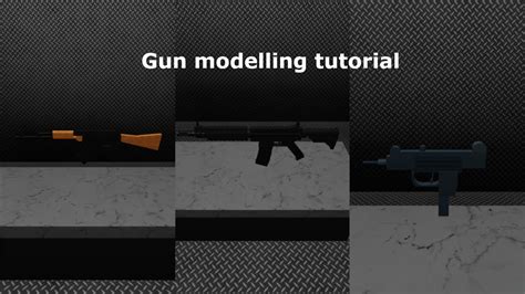 How to Model a Gun In Roblox Studio (Roblox tutorial) - YouTube