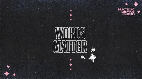 Words Matter | ascentcc