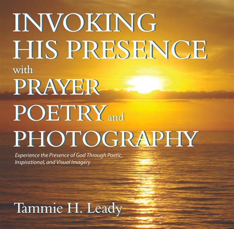 Prayer and Poetry - Invoking His Presence