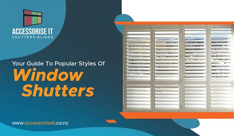 Your Guide To Popular Styles Of Window Shutters