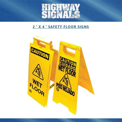 2 ’ X 4 ’ Safety Floor Signs - Highway Signals