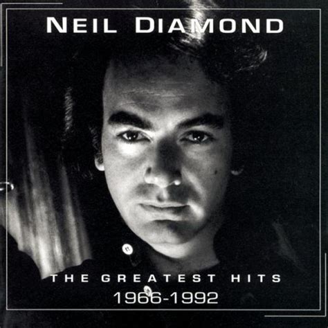 The Greatest Hits 1966-1992 by Neil Diamond - Music Charts