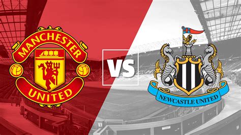 Watch Man United vs Newcastle Free Live Soccer Streams Reddit: Preview ...