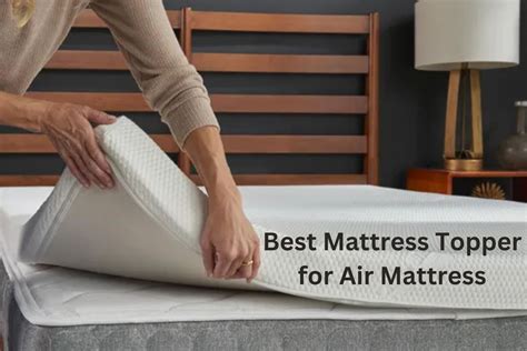 10 Best Mattress Topper for Air Mattress: (Tested by Experts ...