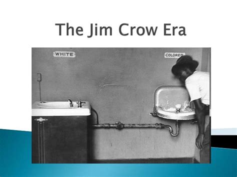 PPT - The Jim Crow Era PowerPoint Presentation, free download - ID:4010567