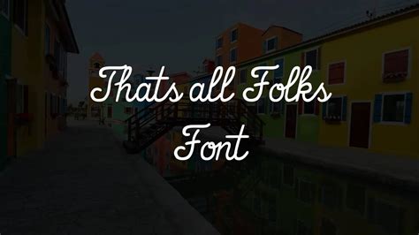 That’s All Folks Font Free Download