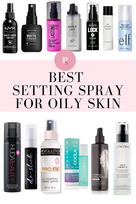 20 Best Setting Sprays for Oily Skin of All Time - Paisley & Sparrow ...