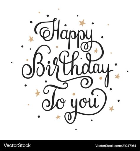 Happy birthday to you elegant handwritten Vector Image