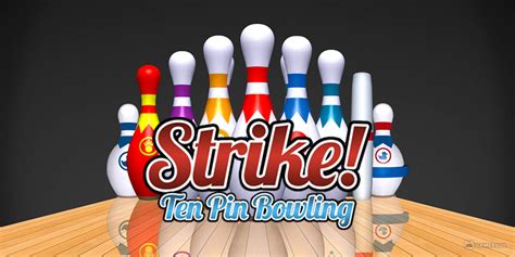 Strike! Ten Pin Bowling- Download & Play for Free Here