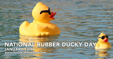 0113-NATIONAL-RUBBER-DUCKY-DAY - List Of National Days