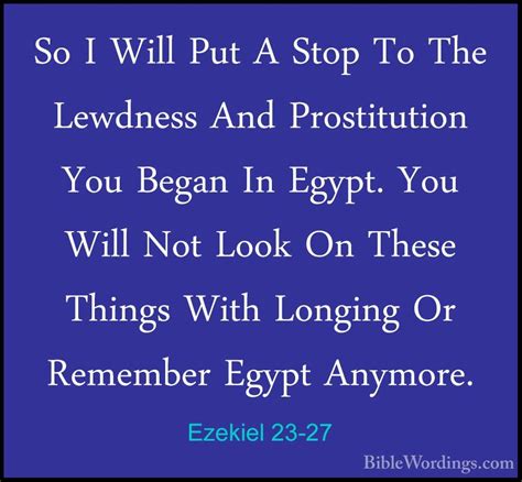 Ezekiel 23-27 - So I Will Put A Stop To The Lewdness And Prostitu ...