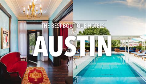 Top 10 Boutique Hotels in Austin, Texas | Tablet Hotels