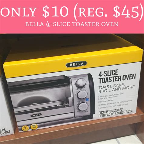 Only $10 (Regular $45) Bella 4-Slice Toaster Oven - Deal Hunting Babe