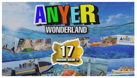 Baru! Anyer Wonderland, Destinasi Wisata dengan Banyaknya Wahana yang ...