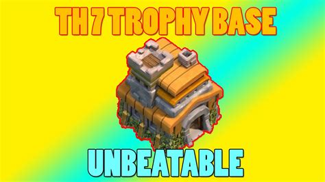 Clash of Clans: BEST TH7 TROPHY BASE | UNBEATABLE | w/ REPLAYS - YouTube