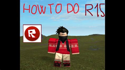 How To do Your Avatar R15 / ROBLOX - YouTube