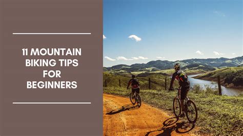 11 Mountain Biking Tips for Beginners