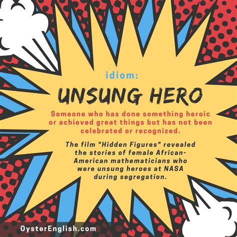 Idiom: Unsung hero (meaning and examples)