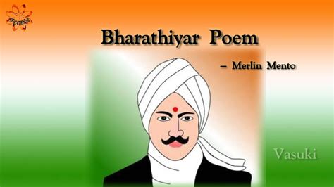 BHARATHIYAR POEM IN ENGLISH - YouTube