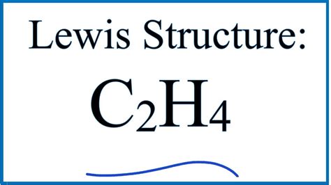 C2H4 Lewis Dot Structure - How to Draw the Lewis Structure for C2H4 ...