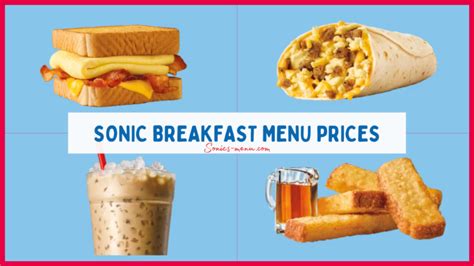 Sonic Breakfast Menu with Prices 2025 & Breakfast Hours