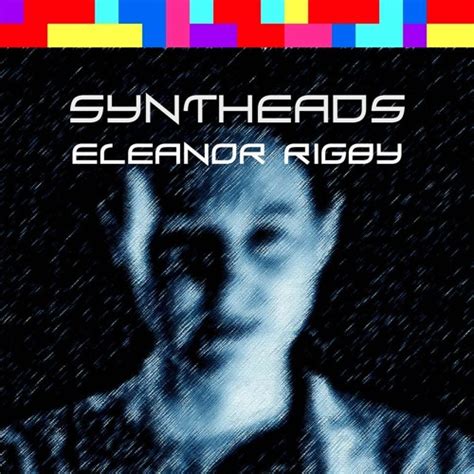 Stream Eleanor Rigby (Beatles Cover) by Syntheads | Listen online for ...