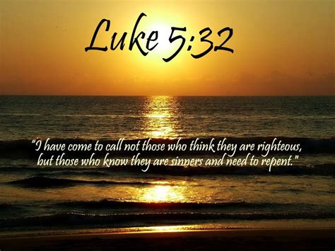 Luke 5:32 Bible Verses Quotes, Jesus Quotes, Bible Scriptures, Bbc ...