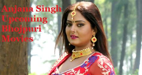 Anjana Singh Upcoming Bhojpuri Movies List - Bhojpuri Gallery