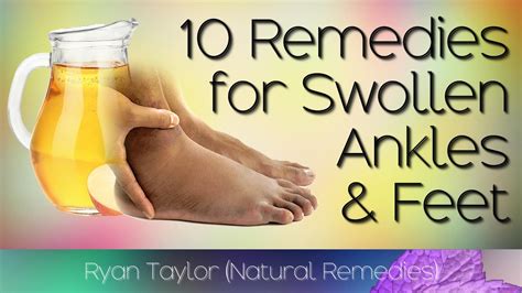 Home Remedy For Swollen Ankles Legs - My Bios