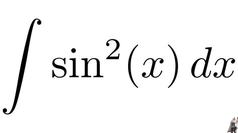 Integral of sin^2(x) - YouTube